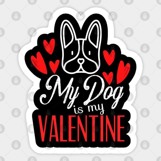 My Dog Is My Valentine Sticker by Kraina